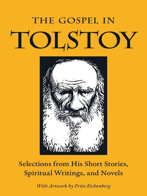 Title details for The Gospel in Tolstoy by Leo Tolstoy - Available